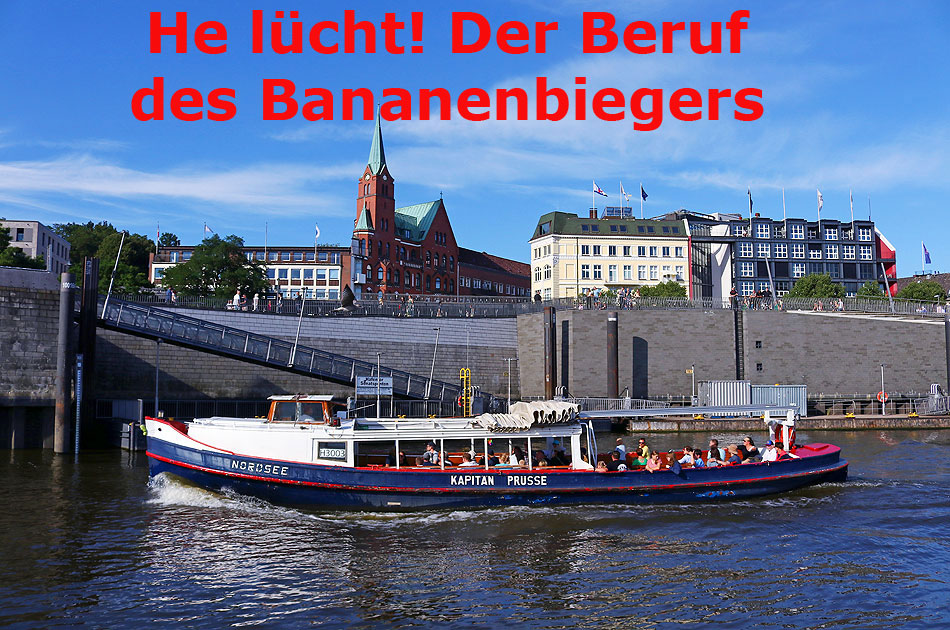 He l&uuml;cht - der Bananenbieger in Hamburg